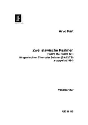 Arvo Pärt: Two slavonic psalms: Chœur Mixte et Accomp.