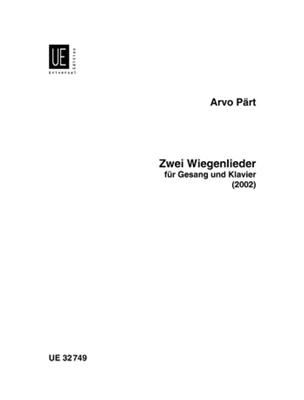 Arvo Pärt: 2 Wiegenlieder: Chant et Piano