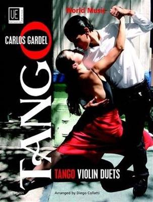 Carlos Gardel: World Music Tango: (Arr. Diego Marcelo Collatti): Duos pour Violons