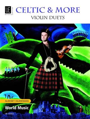 Aleksey Igudesman: Celtic & More: Duos pour Violons