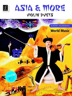 Aleksey Igudesman: Asia & More (World Music): Duos pour Violons