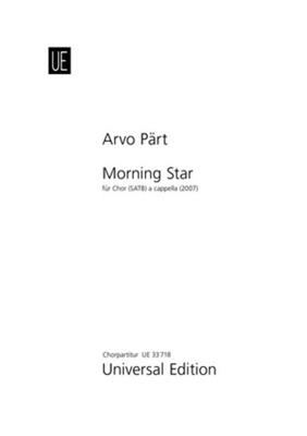 Arvo Pärt: Morning Star: Chœur Mixte et Accomp.