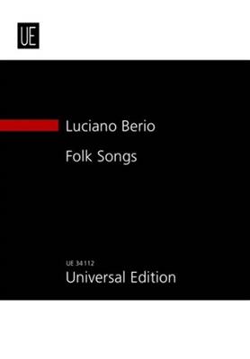 Luciano Berio: Folk Songs: Chant et Autres Accomp.