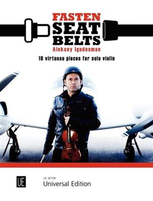 Aleksey Igudesman: Fasten Seatbelts: Solo pour Violons