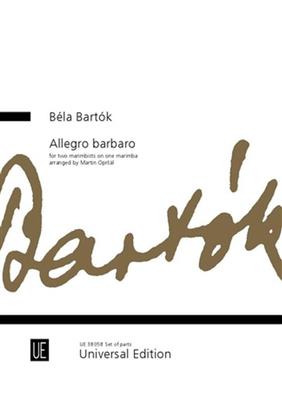 Béla Bartók: Allegro barbaro: Marimba
