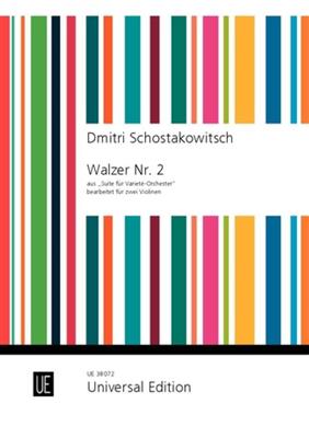 Dimitri Shostakovich: Walzer Nr. 2 aus Suite für Varieté-Orchester: (Arr. David Brooker): Duos pour Violons