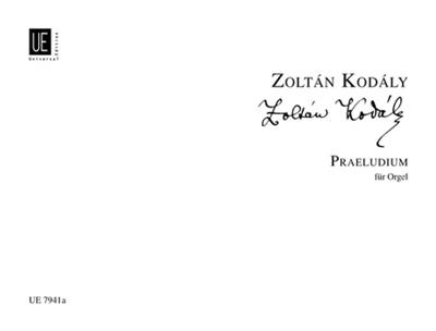 Zoltán Kodály: Preludium From Pange Lingua For Organ: Orgue