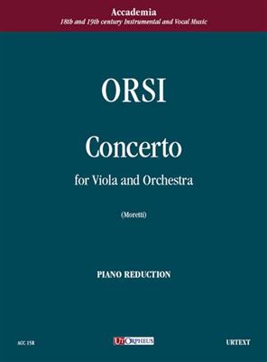 Celestino Orsi: Concerto Per Viola e Orchestra: (Arr. Luca Moretti): Orchestre et Solo