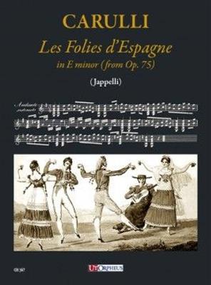 Ferdinando Carulli: Les Folies d'Espagne in Mi Minore: Solo pour Guitare