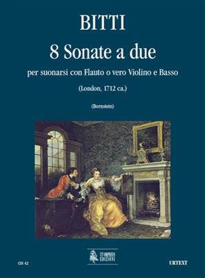 Martino Bitti: 8 Sonata a due: Flûte Traversière et Accomp.