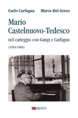 Carlo Carfagna: Mario Castelnuovo-Tedesco