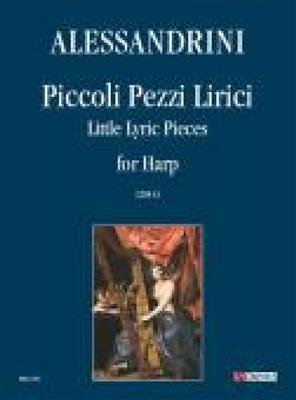 Giuseppe Alessandrini: Piccoli Pezzi Lirici per Arpa: Solo pour Harpe