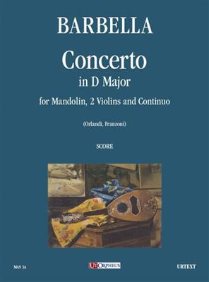 Emanuele Barbella: Concerto in D major: Ensemble de Chambre