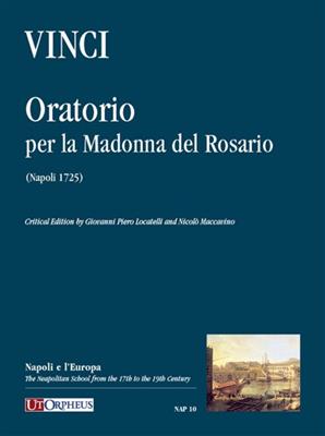 Leonardo Vinci: Oratorio per la Madonna del Rosario: Chœur Mixte et Accomp.