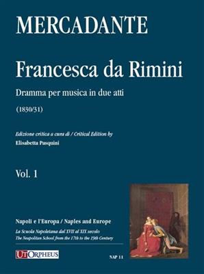 Saverio Mercadante: Francesca da Rimini - Vol. 1: Chœur Mixte et Ensemble
