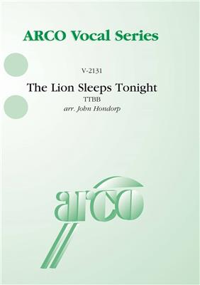 The lion sleeps tonight: (Arr. J. Hondorp): Voix Basses et Accomp.