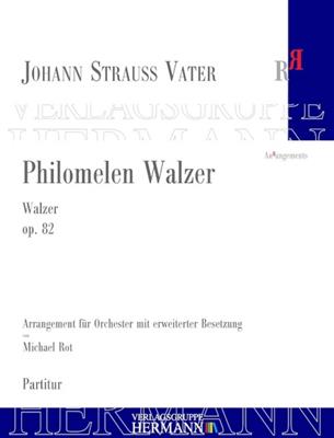 Johann Strauss Sr.: Philomelen Walzer Op. 82: (Arr. Michael Rot): Orchestre Symphonique