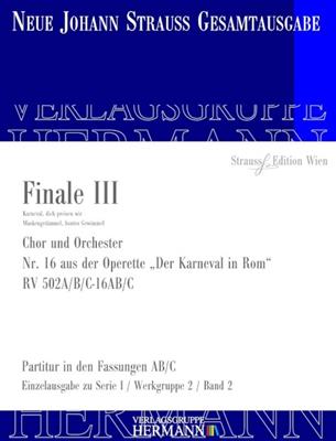 Johann Strauss Jr.: Der Karneval In Rom - Finale III RV 502A/B/C-16-1: Chœur Mixte et Ensemble