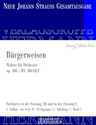 Johann Strauss Jr.: Buergerweisen Op. 306 RV 306AB/C -: Orchestre Symphonique