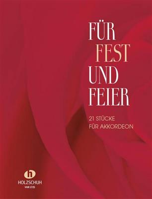 Alfons Holzschuh: Für Fest und Feier: Solo pour Accordéon