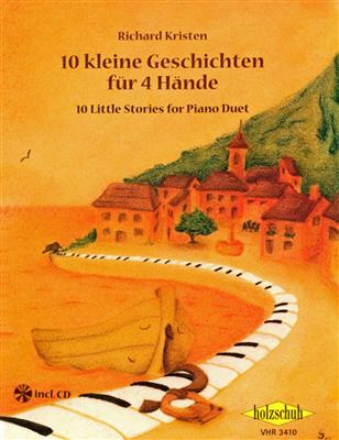 Kristen: 10 kleine Geschichten für 4 Hände: Piano Quatre Mains