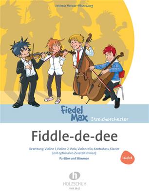 Andrea Holzer-Rhomberg: Fiddle-de-dee: Orchestre à Cordes