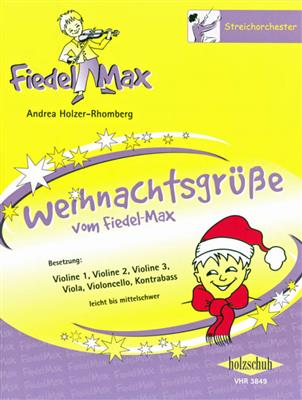 Andrea Holzer-Rhomberg: Weihnachtsgrüße vom Fiedel Max: Cordes (Ensemble)