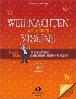 Andrea Holzer-Rhomberg: Weihnachten mit meiner Violine: Solo pour Violons