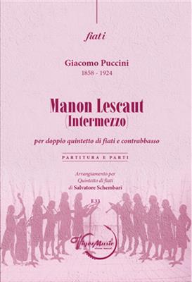 Giacomo Puccini: Manon Lescaut (intermezzo): Vents (Ensemble)