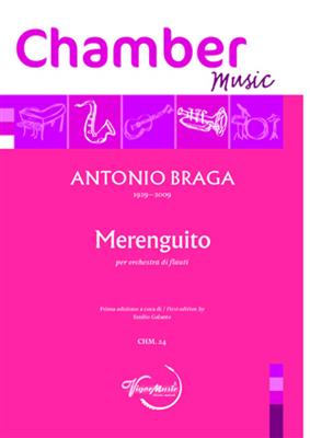 Antonio Braga: Merenguito: (Arr. Emilio Galante): Bois (Ensemble)