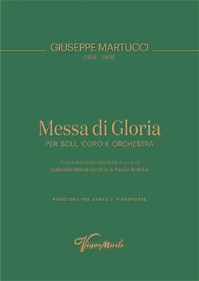 Giuseppe Martucci: Messa di Gloria: Chœur Mixte et Ensemble