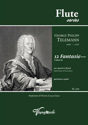 Georg Philipp Telemann: 12 Fantasie T.40:2-13: Flûtes Traversières (Ensemble)