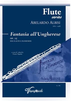 Abelardo Albisi: Fantasia All'Ungherese Op. 25: Flûte Traversière et Accomp.
