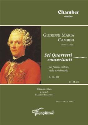 Giuseppe Maria Cambini: Sei Quartetti Concertanti I-III: Ensemble de Chambre