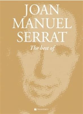 The Best of Joan Manuel Serrat: Piano, Voix & Guitare