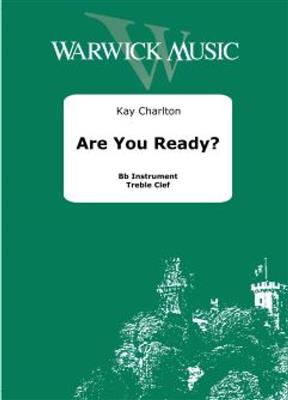 Kay Charlton: Are You Ready: Instruments Ténor et Basse
