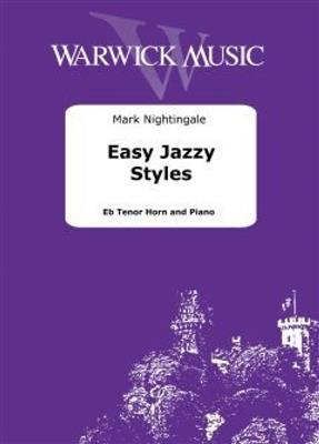 Mark Nightingale: Easy Jazzy Styles: Cor en Mib et Accomp.