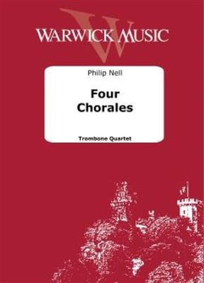 Philip Nell: Four Chorales: Trombone (Ensemble)