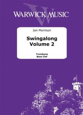 Ian Morrison: Swingalong Volume 2: Trombone et Accomp.