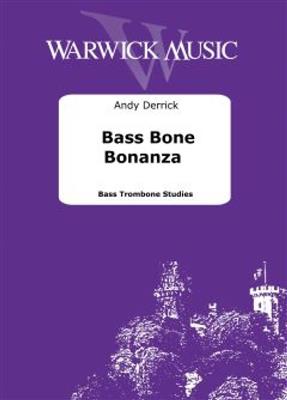 Andy Derrick: Bass Bone Bonanza: Solo pourTrombone