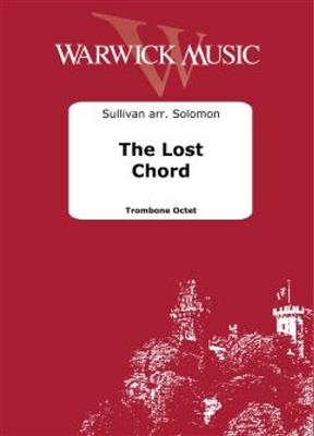 Sullivan: The Lost Chord: (Arr. Edward Solomon): Trombone (Ensemble)