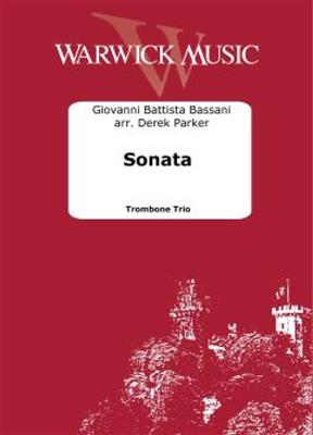 Giovanni Bassani Bassani: Sonata: (Arr. Derrick Parker): Trombone (Ensemble)