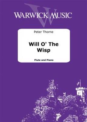 Peter Thorne: Will O' The Wisp: Flûte Traversière et Accomp.