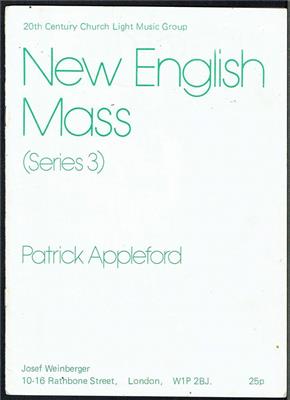 Patrick Appleford: New English Mass: Chœur Mixte et Accomp.