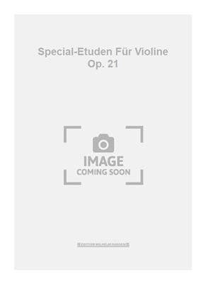 Special-Etuden Für Violine Op. 21