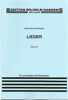 Alexander Zemlinsky: Lieder Op.8: Chant et Piano