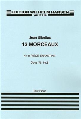Jean Sibelius: 13 Morceaux Op.76 No.8 'Piece Enfantine': Solo de Piano