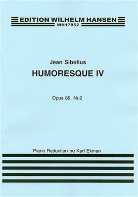 Jean Sibelius: Humoresque IV Op. 89b: (Arr. Ekman, Karl): Violon et Accomp.