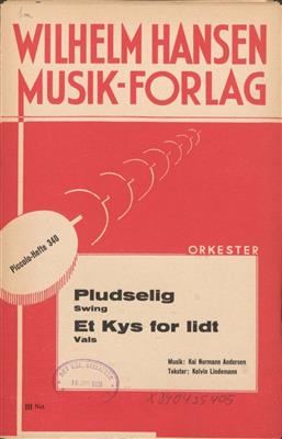 Kai Normann Andersen: Pludselig & Et Kys For Lidt: Orchestre et Voix