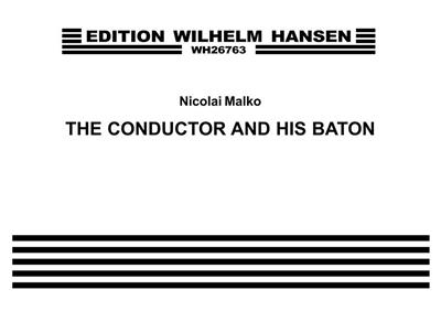 The Conductor and His Baton